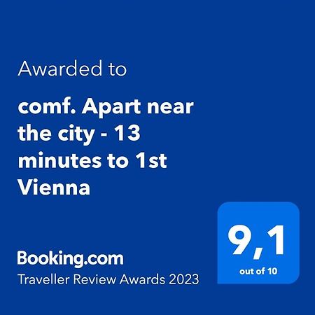 Comf. Apart Near The City - 13 Minutes To 1St Wien Exteriör bild